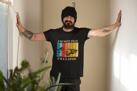 "I'm Not Too Old, I'm Classic" Unisex T-Shirt